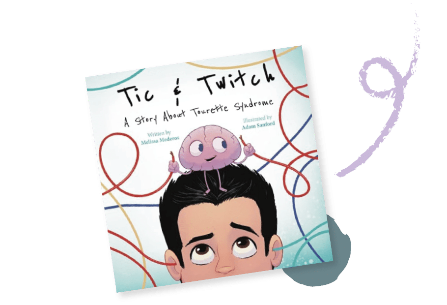 Tic & Twitch book - A story about Tourette Syndrome